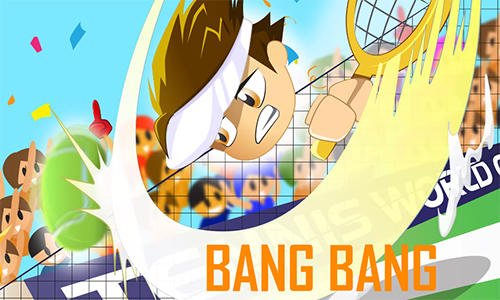 game pic for Bang bang tennis